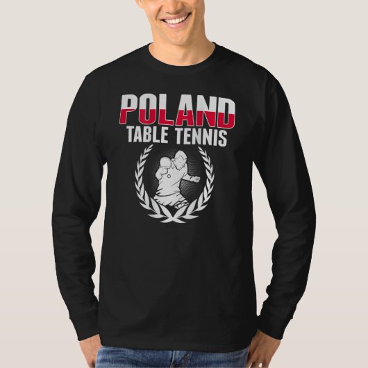 Proud Poland Table Tennis Polish Ping Pong Suppor T-Shirt (Vorderseite)