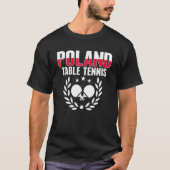 Proud Poland Table Tennis  Polish Ping Pong Suppor T-Shirt (Vorderseite)