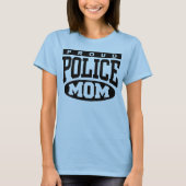 Proud Police Mama T-Shirt (Vorderseite)