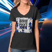 Proud Police Mama T - Shirt