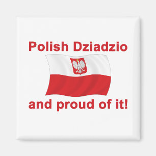 Proud Polish Dziadzio Magnet