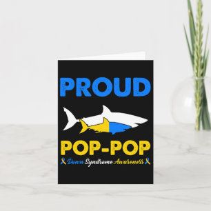 Proud Pop Pop Shark Down Syndrome Awareness T21 Karte