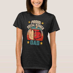 Proud Postal Vater Postman Mailman Courier Ma T-Shirt