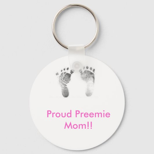 Proud Preemie Mama!! Schlüsselanhänger (Vorderseite)