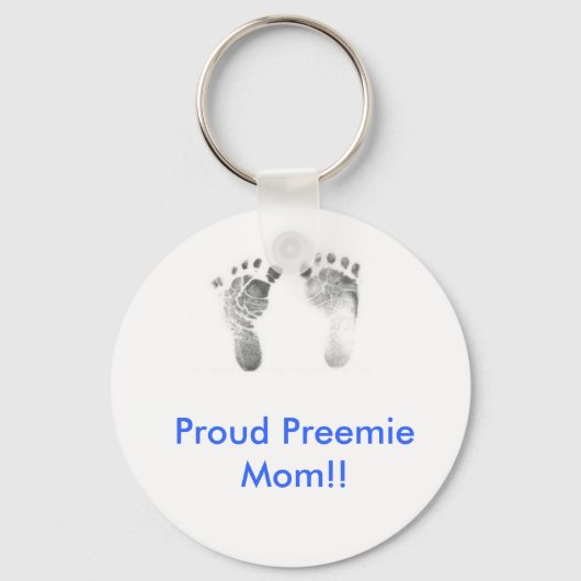 Proud Preemie Mama!! Schlüsselanhänger (Vorderseite)