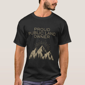 Proud Public Land Eigentümer T - Shirt Long Sleeve