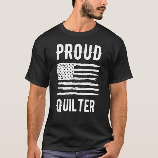 Proud Quilter Profession American Flag T-Shirt (Vorderseite)