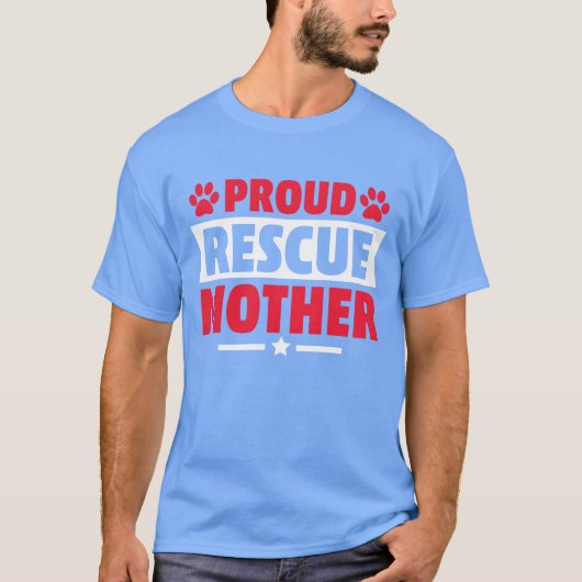 Proud Rescue Hund Mutter Katze Mutter Geschenk für T-Shirt (Vorderseite)