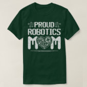 Proud Robotics Mama Robot Engineering Science Teac T-Shirt (Design vorne)