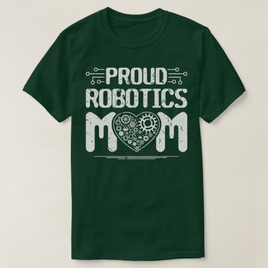 Proud Robotics Mama Robot Engineering Science Teac T-Shirt (Design vorne)