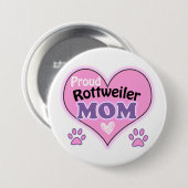 Proud Rottweiler Mama Button (Vorne & Hinten)