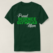 Proud Science Olympiade Mama T-Shirt (Design vorne)