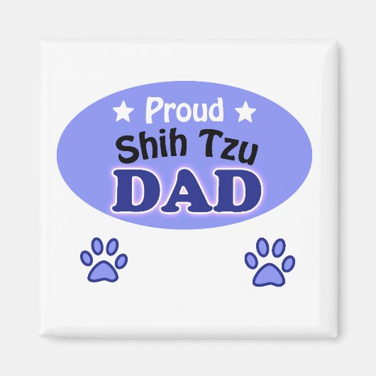 Proud Shih Tzu dad Magnet (Vorne)