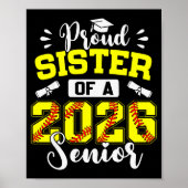 Proud Sister Of A 2026 Senior Softball Graduate Poster (Vorne)
