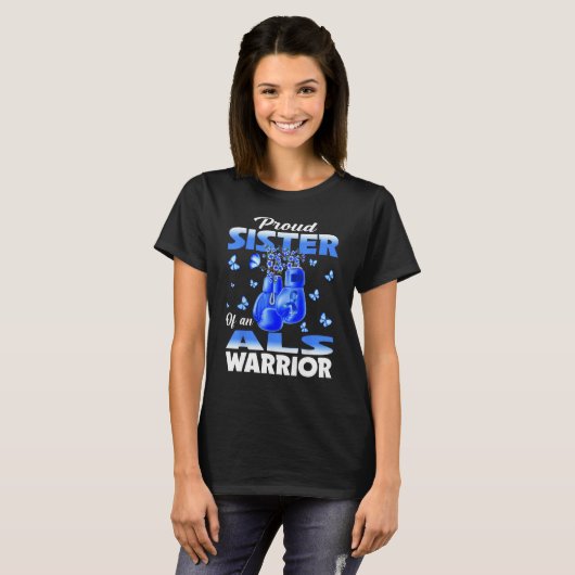 Proud Sister Of An ALS Warrior Awareness T-Shirt (Vorne ganz)