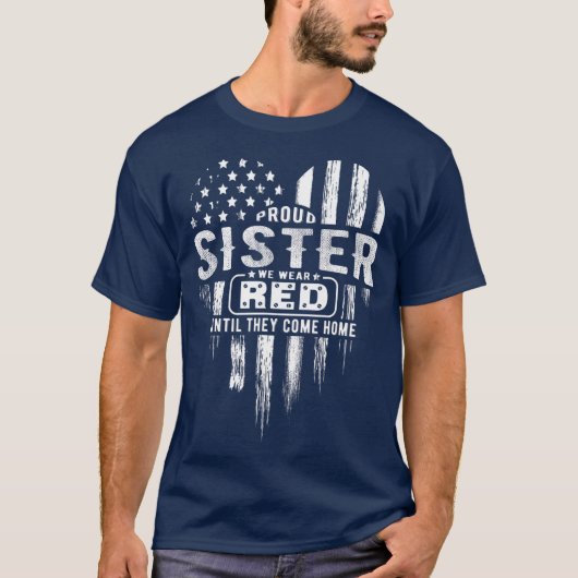Proud Sister Red Friday Military Family T-Shirt (Vorderseite)