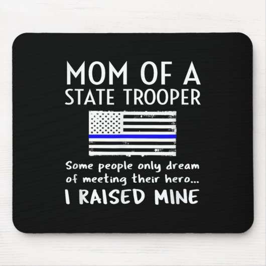 Proud State Trooper Mom Mother Thin Blue Line Amer Mousepad (Vorne)