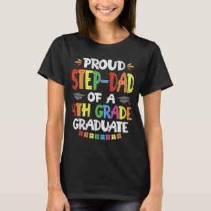 Proud Step Papa 4. Grad Grad Abschluss Klasse T-Shirt
