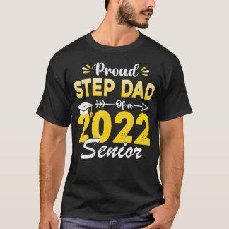 Proud Step Vater einer 2022 Senior Class von 2022  T-Shirt