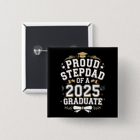 Proud Step Vater eines 2025 Graduate Abschluss Button (Vorne & Hinten)