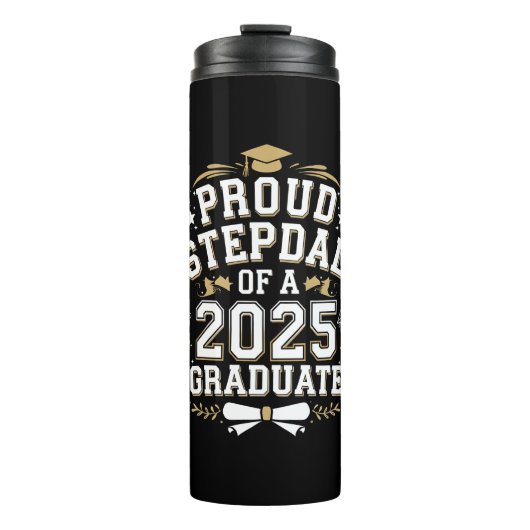 Proud Step Vater eines 2025 Graduate Abschluss Thermosbecher (Vorderseite)