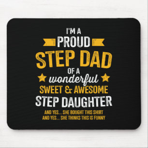 Proud Step Vater Phantastisch Step Töchter Väter D Mousepad
