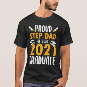 Proud Step Vater von zwei 2021 Absolventen Senior T-Shirt