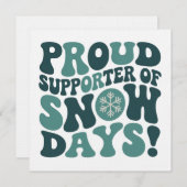 Proud Supporter Of Snow Days Teacher Christmas Einladung (Vorne/Hinten)