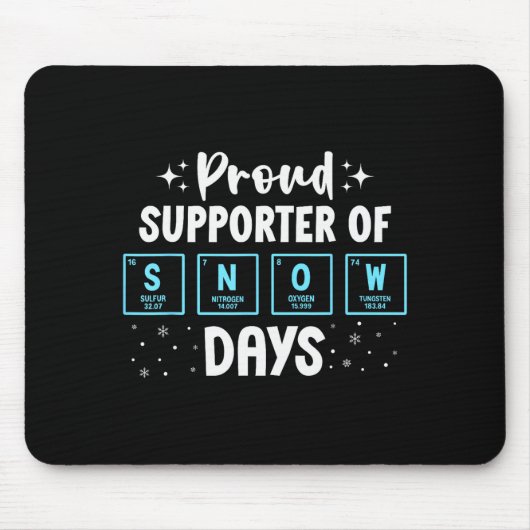 Proud Suprter Of Snow Days Chemistry Teacher Chris Mousepad (Vorne)