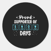 Proud Suprter Of Snow Days Chemistry Teacher Chris Runder Aufkleber (Vorderseite)