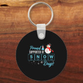 Proud Suprter Of Snow Days Chemistry Teacher Chris Schlüsselanhänger (Vorderseite)