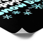 Proud Suprter Of Snow Days Chemistry Teacher Snow Poster (Ecke)