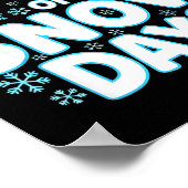 Proud Suprter Of Snow Days Funny Teacher Crew  Poster (Ecke)