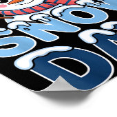 Proud Suprter Snow Days Snowman Winter Break Lover Poster (Ecke)