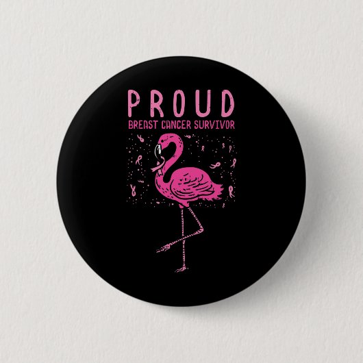 Proud Survivor Flamingo Pink Brustkrebs Awarene Button (Vorderseite)