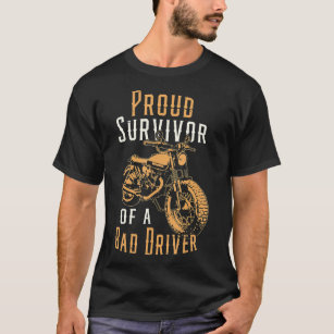 Proud Survivor Motorrad-Unfall Fahrrad-Fahrer T-Shirt