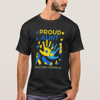 Proud Tante T21 World Down Syndrome Awareness Day T-Shirt