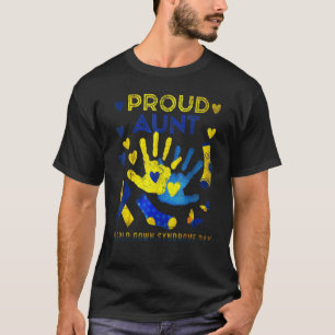 Proud Tante T21 World Down Syndrome Awareness Day  T-Shirt