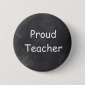 Proud Teacher Chalkboard Design Geschenk Idee Button (Vorderseite)