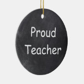 Proud Teacher Chalkboard Design Geschenk Idee Keramik Ornament (Rechts)