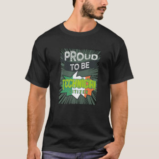 Proud Technician Citizen Professionals T-Shirt