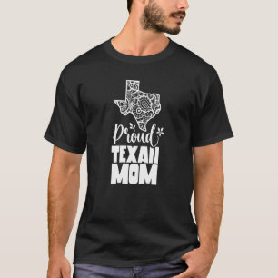 Proud Texan Mama Pride Staat Texas Redewendungen M T-Shirt
