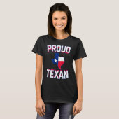 PROUD TEXAN  Texas born state TX hometown pride st T-Shirt (Vorne ganz)