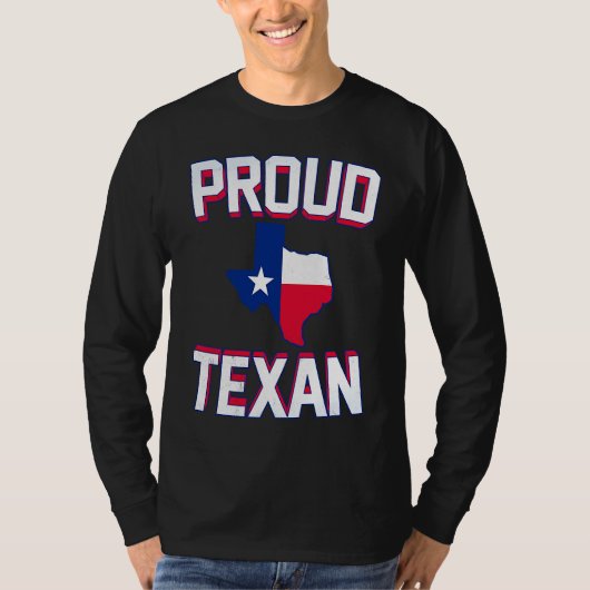 PROUD TEXAN  Texas born state TX hometown pride st T-Shirt (Vorderseite)