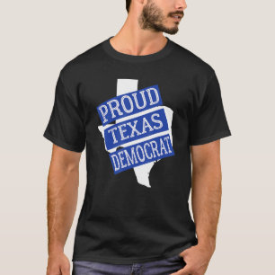 Proud Texas Demokrat T-Shirt