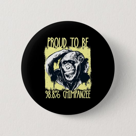 Proud To Be 988 Chimpanzee 2 Button (Vorderseite)