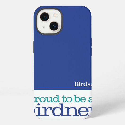 Proud to be a bird nerd iPhone hülle (Rückseite)