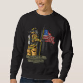 Proud to be a Firefighter Flag for Fireman Sweatshirt (Vorderseite)