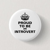 "Proud To Be An Introvert" Button (Vorderseite)
