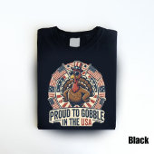 Proud to Gobble in the USA Patriotic Turkey T-Shirt